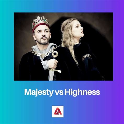 your royal highness vs majesty.